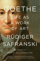 Goethe: La vida como obra de arte - Goethe: Life as a Work of Art