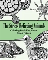 El Libro Para Colorear Para Adultos De Animales Que Alivian El Estrés - The Stress Relieving Animals Coloring Book for Adults