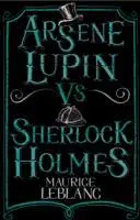 Arsne Lupin contra Sherlock Holmes - Arsne Lupin Vs Sherlock Holmes