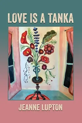 El amor es un tanka - Love Is a Tanka