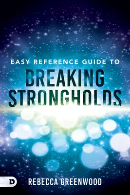 Guía de Referencia Fácil para Romper Fortalezas - Easy Reference Guide to Breaking Strongholds