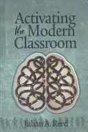 Activando el aula moderna (hc) - Activating the Modern Classroom (hc)