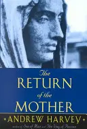 El retorno de la Madre - The Return of the Mother