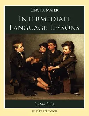 Lecciones de Lengua Intermedia - Intermediate Language Lessons