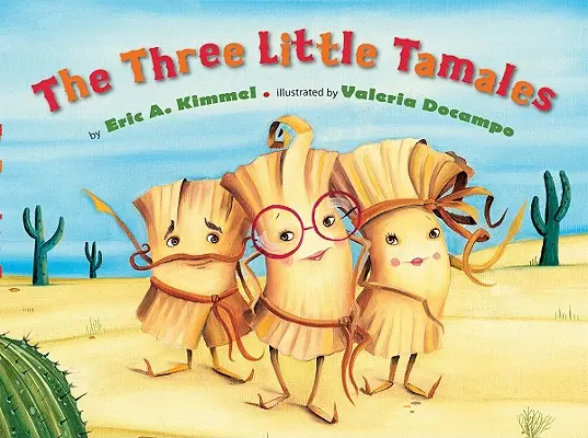 Los tres tamalitos - The Three Little Tamales