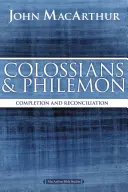 Colosenses y Filemón: Culminación y reconciliación en Cristo - Colossians and Philemon: Completion and Reconciliation in Christ