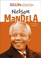 DK Historias de vida Nelson Mandela - DK Life Stories Nelson Mandela