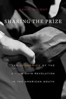 Sharing the Prize: La economía de la revolución de los derechos civiles en el sur de Estados Unidos - Sharing the Prize: The Economics of the Civil Rights Revolution in the American South