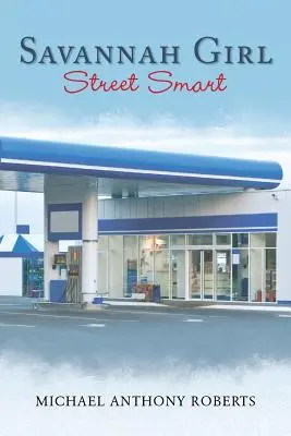 Savannah Girl: Inteligente en la calle - Savannah Girl: Street Smart