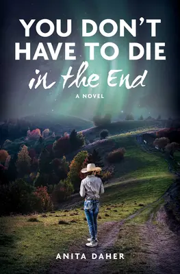 Al final no hay que morir - You Don't Have to Die in the End