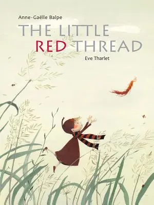 El pequeño hilo rojo - The Little Red Thread