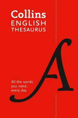Edición en rústica del Tesauro Collins de Inglés: 300.000 sinónimos y antónimos de uso cotidiano - Collins English Thesaurus Paperback Edition: 300,000 Synonyms and Antonyms for Everyday Use