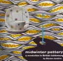 Cerámica de pleno invierno: Una revolución en la vajilla británica - Midwinter Pottery: A Revolution in British Tableware