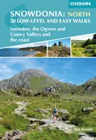 Snowdonia: 30 rutas fáciles y de nivel bajo - Norte - Snowdon, los valles de Ogwen y Conwy y la costa - Snowdonia: 30 Low-level and easy walks - North - Snowdon, the Ogwen and Conwy Valleys and the coast