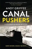 Los empujadores del canal (Misterio criminal nº 1 de Johnson & Wilde) - Canal Pushers (Johnson & Wilde Crime Mystery #1)