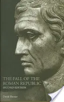 La caída de la República Romana - The Fall of the Roman Republic