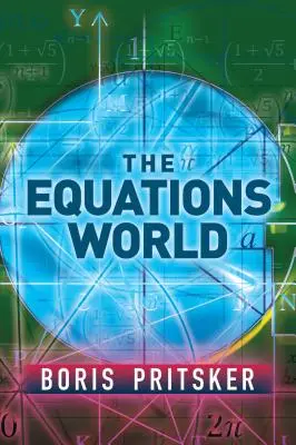 El mundo de las ecuaciones - The Equations World