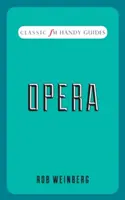 Ópera (Classic FM Handy Guides) - Opera (Classic FM Handy Guides)