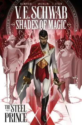 Sombras de Magia: El Príncipe de Acero Vol. 1 - Shades of Magic: The Steel Prince Vol. 1