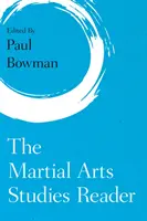 El lector de estudios de artes marciales - The Martial Arts Studies Reader