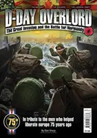 D-Day Overlord - La gran invasión y la batalla de Normandía - D-Day Overlord - The Great Invasion and the Battle for Normandy