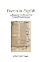 Doctores en inglés: Un estudio de los comentarios wycliffitas al Evangelio - Doctors in English: A Study of the Wycliffite Gospel Commentaries