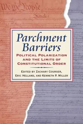 Barreras de pergamino: Polarización política y límites del orden constitucional - Parchment Barriers: Political Polarization and the Limits of Constitutional Order
