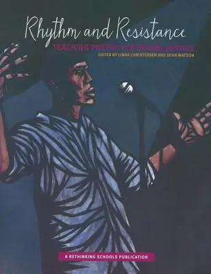 Ritmo y resistencia: Enseñar poesía para la justicia social - Rhythm and Resistance: Teaching Poetry for Social Justice