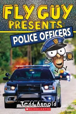 Fly Guy Presenta: Policías (Scholastic Reader, Level 2), 11 - Fly Guy Presents: Police Officers (Scholastic Reader, Level 2), 11