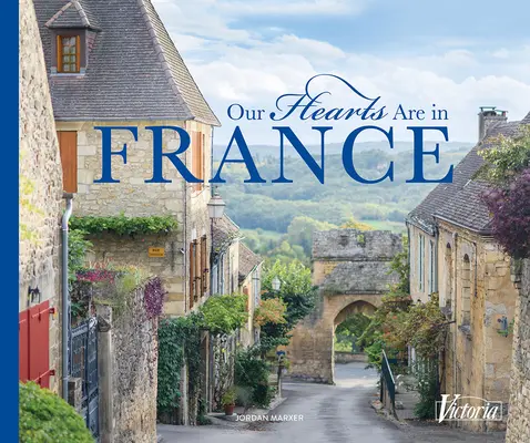 Nuestros corazones están en Francia - Our Hearts Are in France