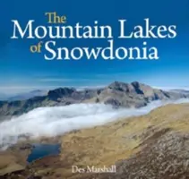 Gales Compacta: Los lagos de montaña de Snowdonia - Compact Wales: Mountain Lakes of Snowdonia, The