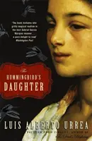 La hija del colibrí - Hummingbird's Daughter