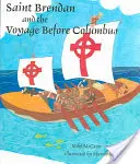 San Brendan y el viaje antes de Colón - Saint Brendan and the Voyage Before Columbus