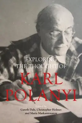 Explorando el pensamiento de Karl Polanyi - Exploring the Thought of Karl Polanyi