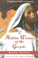 Mujeres ocultas de los Evangelios - Hidden Women of the Gospels