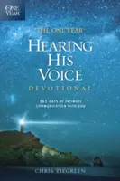 Devocional Un Año Escuchando Su Voz: 365 Días de Comunicación Íntima con Dios - The One Year Hearing His Voice Devotional: 365 Days of Intimate Communication with God