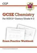 Grado 9-1 GCSE Química: OCR 21st Century Exam Practice Workbook - Grade 9-1 GCSE Chemistry: OCR 21st Century Exam Practice Workbook