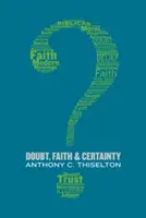 Duda, fe y certeza - Doubt, Faith, and Certainty