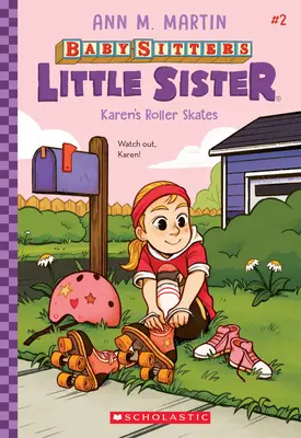 Los patines de Karen (Baby-Sitters Little Sister #2), 2 - Karen's Roller Skates (Baby-Sitters Little Sister #2), 2