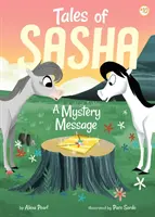 Cuentos de Sasha 10: Un mensaje misterioso - Tales of Sasha 10: A Mystery Message