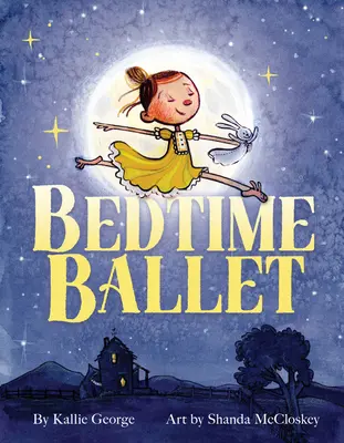 Ballet antes de dormir - Bedtime Ballet