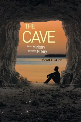 La cueva: Cuando el ministerio se convierte en miseria - The Cave: When Ministry Becomes Misery