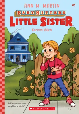 La bruja de Karen (Baby-Sitters Little Sister #1), 1 - Karen's Witch (Baby-Sitters Little Sister #1), 1