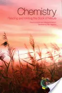 Química: Leer y escribir el libro de la naturaleza - Chemistry: Reading and Writing the Book of Nature