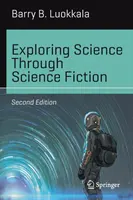 Explorar la ciencia a través de la ciencia ficción - Exploring Science Through Science Fiction