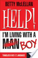 Ayuda Vivo con un niño (hombre) - Help! I'm Living with a (Man) Boy