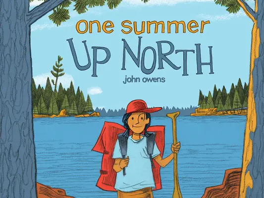 Un verano en el Norte - One Summer Up North