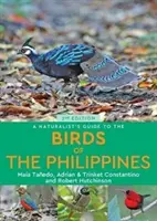 Guía naturalista de las aves de Filipinas - A Naturalist's Guide to the Birds of the Philippines