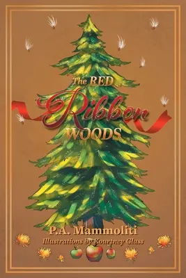 El Bosque de la Cinta Roja - The Red Ribbon Woods