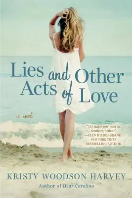 Mentiras y otros actos de amor - Lies and Other Acts of Love